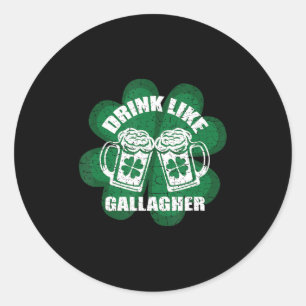 Drink als een Gallagher Saint Patrick's Day Irish Ronde Sticker