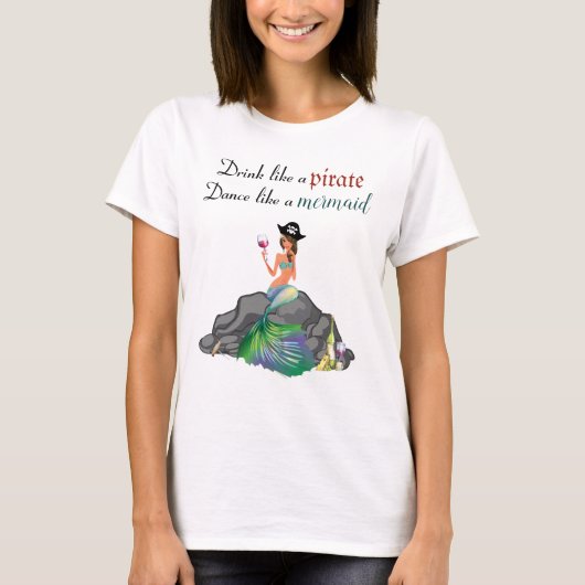 Drink als een piratendans als zeemeerminnenwijn t-shirt (Voorkant)