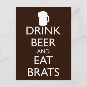 DRINK BEER AND EAT BRATS BRIEFKAART