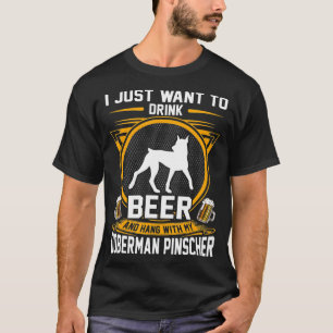 Drink Beer en hou vol met mijn Doberman Pinscher D T-shirt