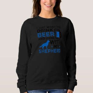 Drink Beer Hang Shepherd Beer Dad Trui