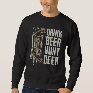 Drink Beer Hunt Deer Funny Archery Bow die Dr. Trui