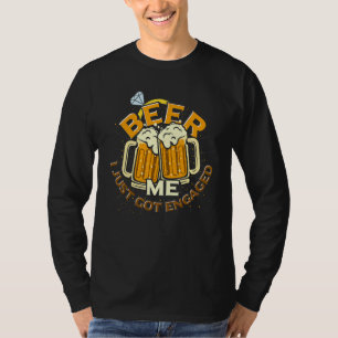 Drink Beer onlangs Geëngageerd Verloving van de Pa T-shirt