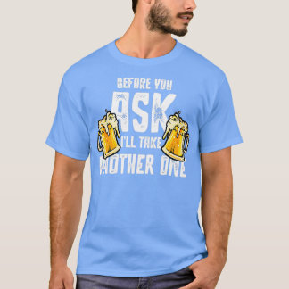 Drink Bier Drink Een Feest Bier T-shirt