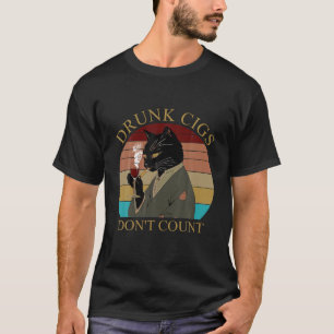 Drink Cigs Don't Count Black Cat Wine Appa T-shirt