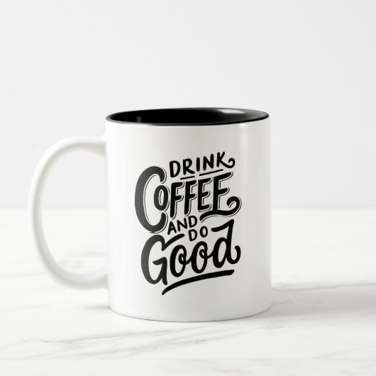 Drink Coffee and Do Good, Tweekleurige Koffiemok (Links)