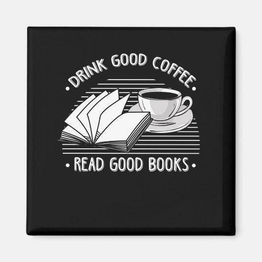 Drink Coffee Read Books Bookworm Readers Magneet (Voorkant)