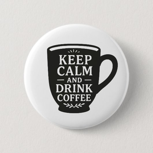 Drink Coffee Ronde Button 5,7 Cm (Voorkant)