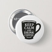 Drink Coffee Ronde Button 5,7 Cm (Voorkant /achterkant)