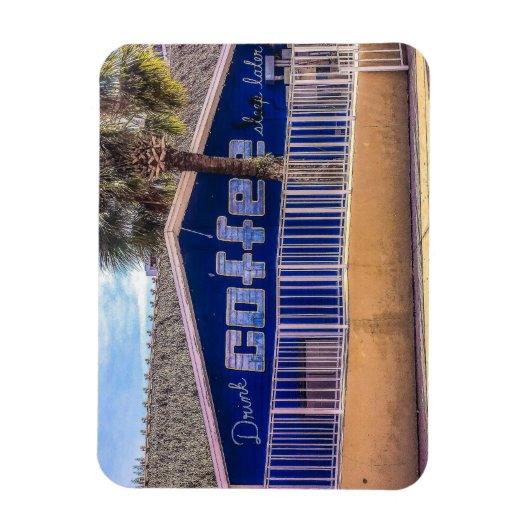 Drink COFFEE slaap later Magneet (Verticaal)