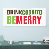 Drink Coquito Be Merry Adverteren Spandoek (Beurs)
