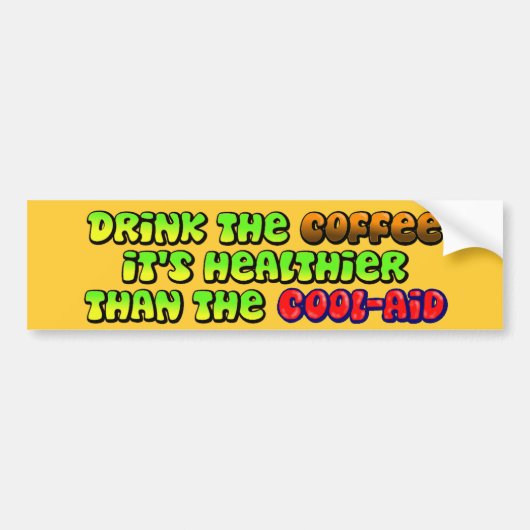 Drink de koffie bumpersticker (Voorkant)