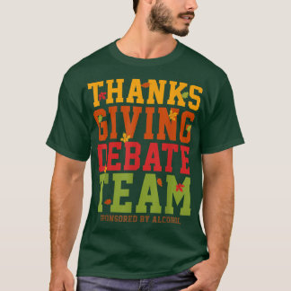 Drink de partij Alcohol Funny Thanksgiving Debat T T-shirt