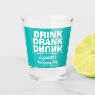 Drink Drank Drunk Meisjes-uitje Shotglas Shot Glas
