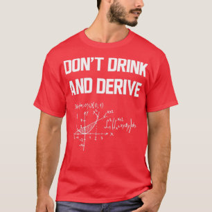 Drink en afleiden t-shirt