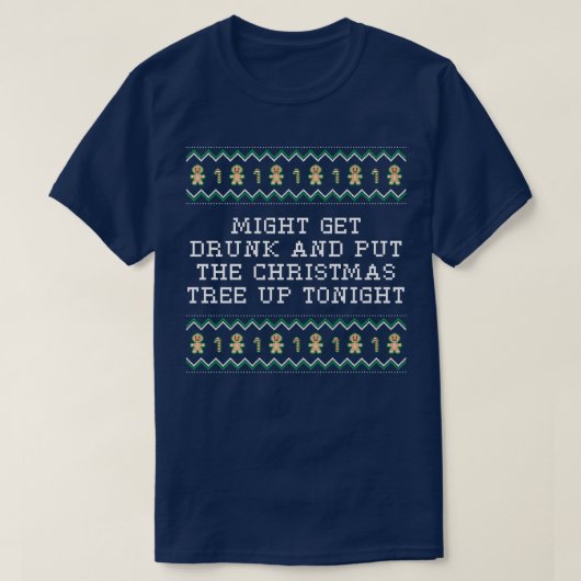 Drink en met de kerstboom omlaag. t-shirt (Design voorkant)