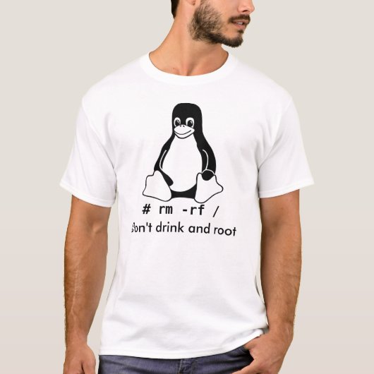 "drink en root niet" Linux-shirt T-shirt (Voorkant)
