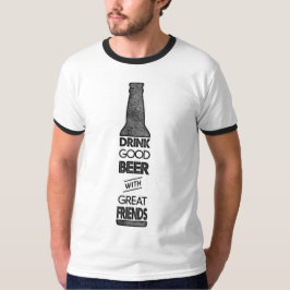 Drink goed bier met goede vrienden T-shirt