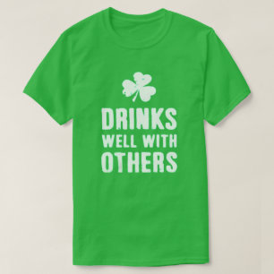 Drink goed met anderen St. Patrick's Day T-shirt