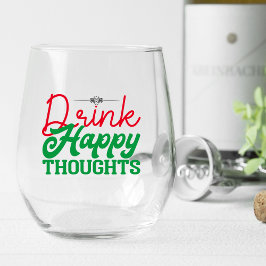 Drink Happy Thoughts Stemless wijnglas Zonder Voet