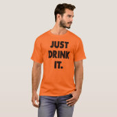 DRINK het gewoon. T-shirt (Voorkant volledig)