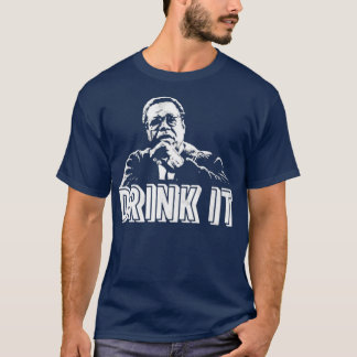 Drink het! t-shirt