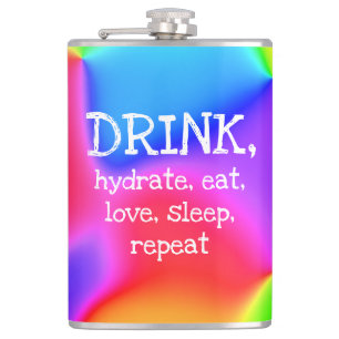 DRINK, Hydrate, Eet, Liefde, Slaap, Herhaal Fles Heupfles