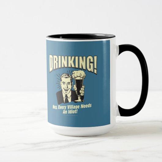 Drink: Idiot heeft elk dorp nodig Mok (Rechts)
