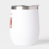 Drink in Liefde Rode Custom Bachelorette Wine Tumb (Links)