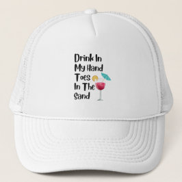 Drink in mijn handschoenen in de zand-T-shirt Trucker Pet