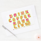 Drink Koffie Bespaar Levens En Neem Selfies Kunstd Rechthoekige Sticker (Envelop)