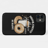 Drink Koffie Eet Bagels Wees blij Case-Mate iPhone Case (Achterkant (horizontaal))