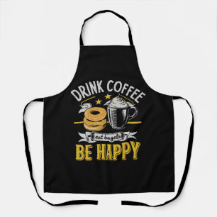 Drink Koffie Eet Bagels Wees Gelukkig Schort