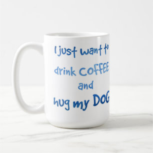 Drink Koffie Knuffel Mijn Hond - Dierenarts Tech - Koffiemok