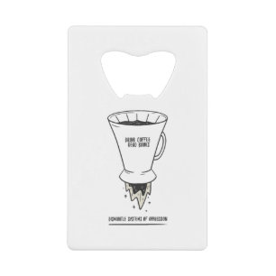 Drink Koffie Lees Boeken Dismantel Systemen Kredietkaart Flessenopener