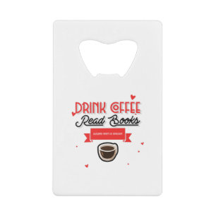 Drink Koffie lezen Boeken demonteren Systemen Kredietkaart Flessenopener