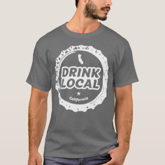 Drink Local California Craft Beer Bottle Pet T T-shirt