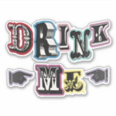 Drink me 3 ticker sticker (Voorkant)