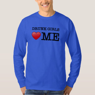 drink meisjes houden van me t-shirt