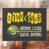 Drink minder, bespaar meer raamsticker (Vel 2)
