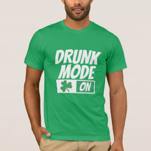 Drink modus op Irish St. Patricks Day Humor T-shirt