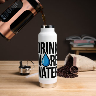 DRINK MORE WATER with a blue drop icon Waterfles