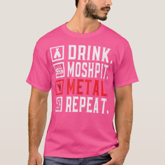 Drink Mosh Pit Metal Herhaal concert Festival T-shirt