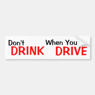Drink niet wanneer u rijdt bumpersticker