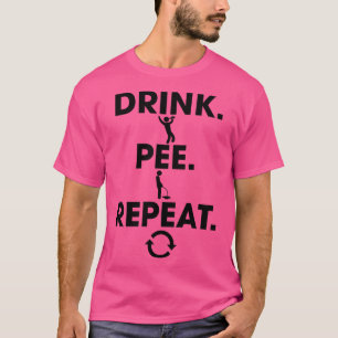 Drink Pee Herhalen T-shirt