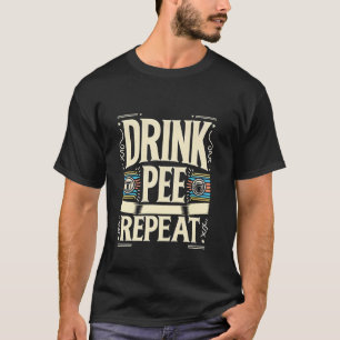 Drink Plas Herhaal Feest Dronken Tip ----- T-shirt