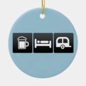 Drink, Slaap en Campers Keramisch Ornament (Voorkant)