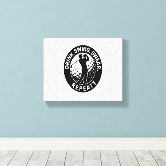 Drink Swing Swear Repeat Golf Canvas Afdruk (Insitu (Houten vloer))