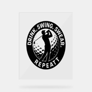 Drink Swing Sweat Repeat Golf