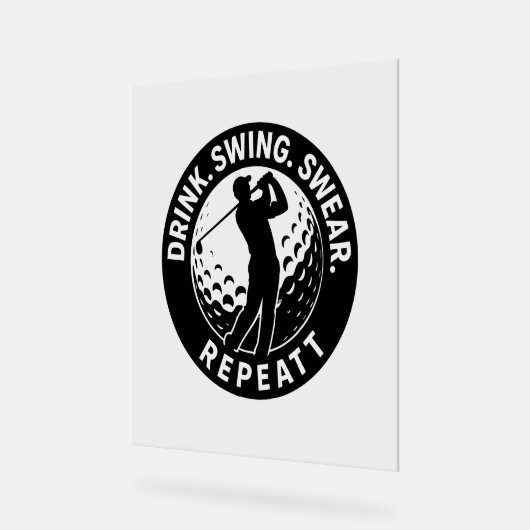 Drink Swing Sweat Repeat Golf (Angle)